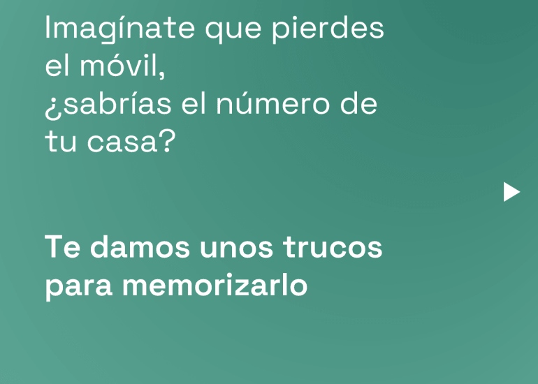 Imagínate que pierdes el móvil, ¿sabrías el número de tu casa? Te damos unos trucos para memorizarlo