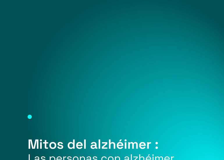 Mitos sobre las personas con alzhéimer