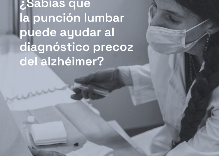 ¿Sabías que la punción lumbar puede ayudar al diagnóstico precoz del alzhéimer?